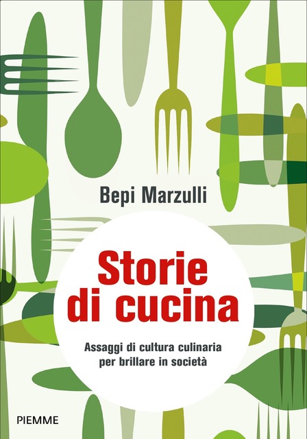 cover Storie di Cucina di BEPI MARZULLI PIEMME